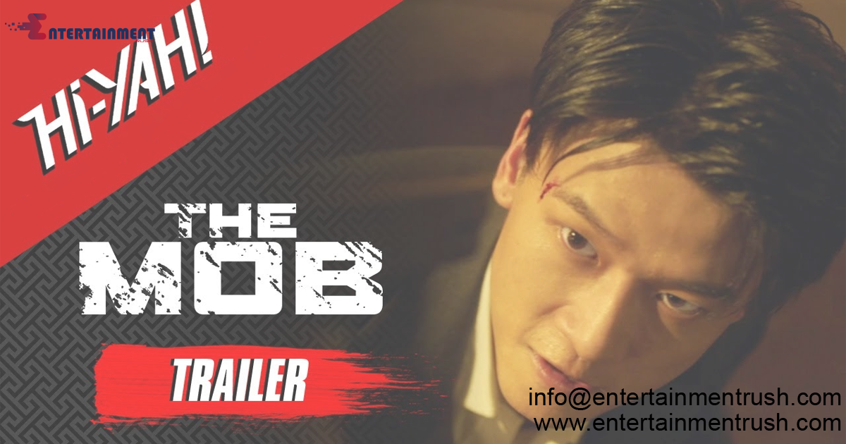 Watch “The Mob” 2024 Official Movie Trailer
