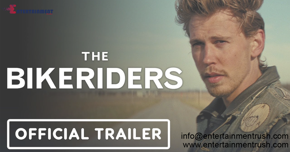 Watch the Bike Riders 2024 Official Movie Trailer