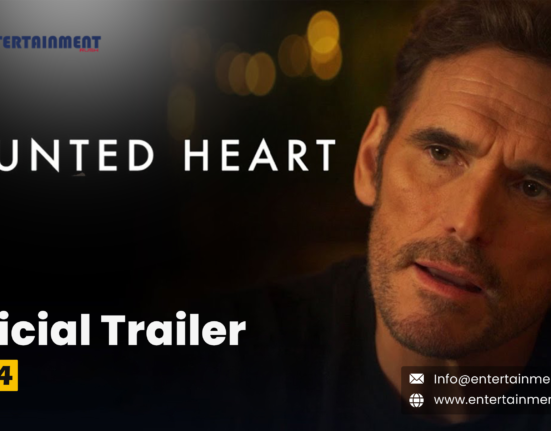 Must Watch Haunted Heart Official Trailer 2024